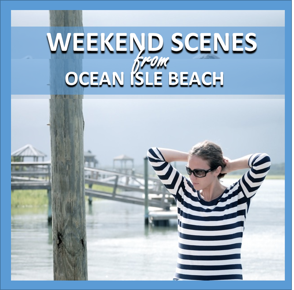 weekend scenes: ocean isle beach // cait's plate