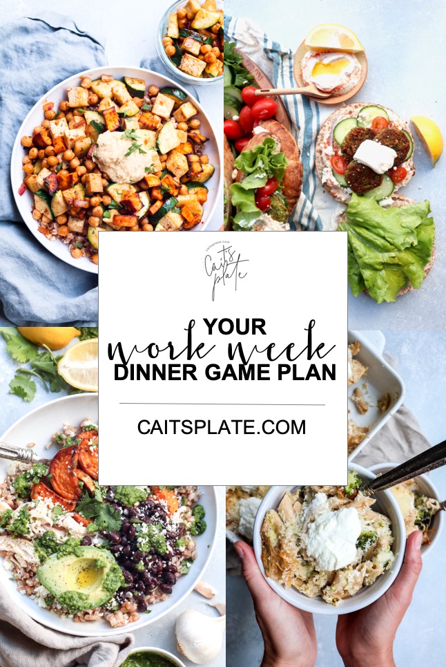 your work week dinner plan // cait's plate