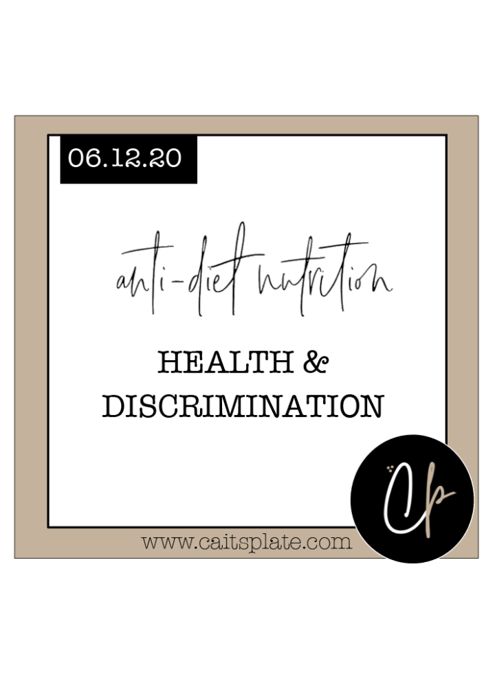 health & discrimination // cait's plate