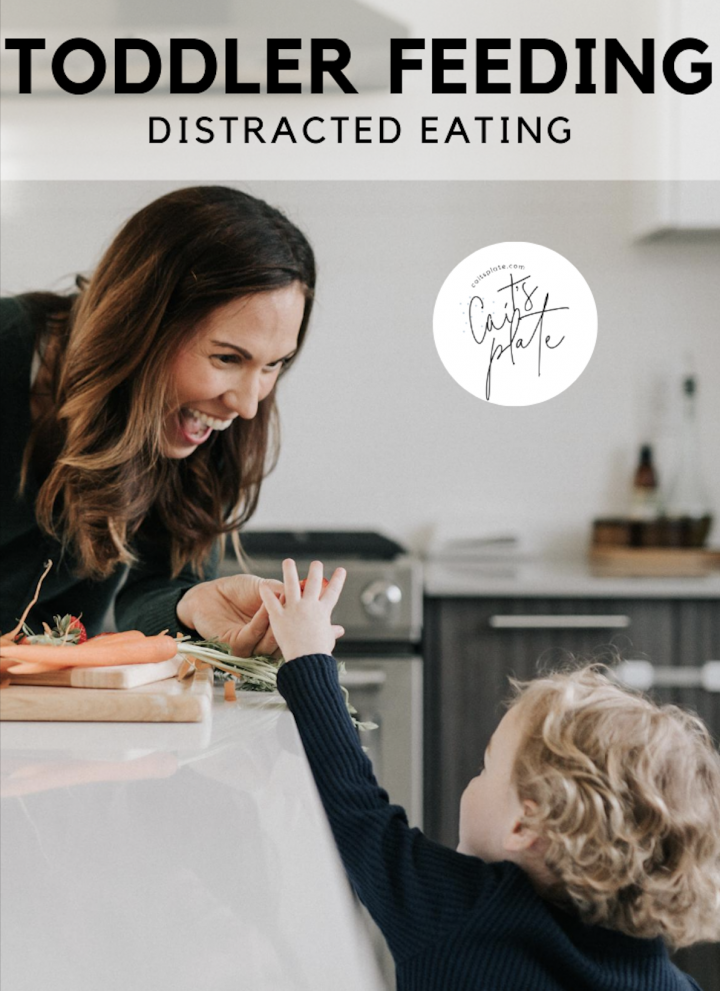 toddler feeding: distracted eating // cait's plate