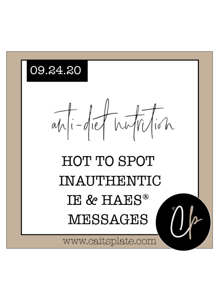 how to spot inauthentic intuitive eating & health at every size® messages // cait's plate