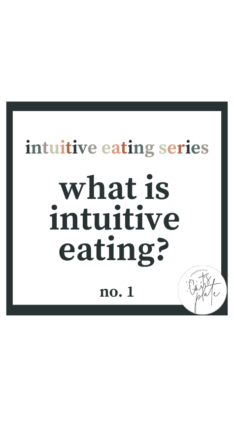 intuitive eating series // cait's plate