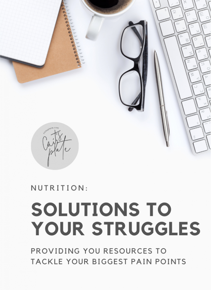 solutions to your struggles // cait's plate