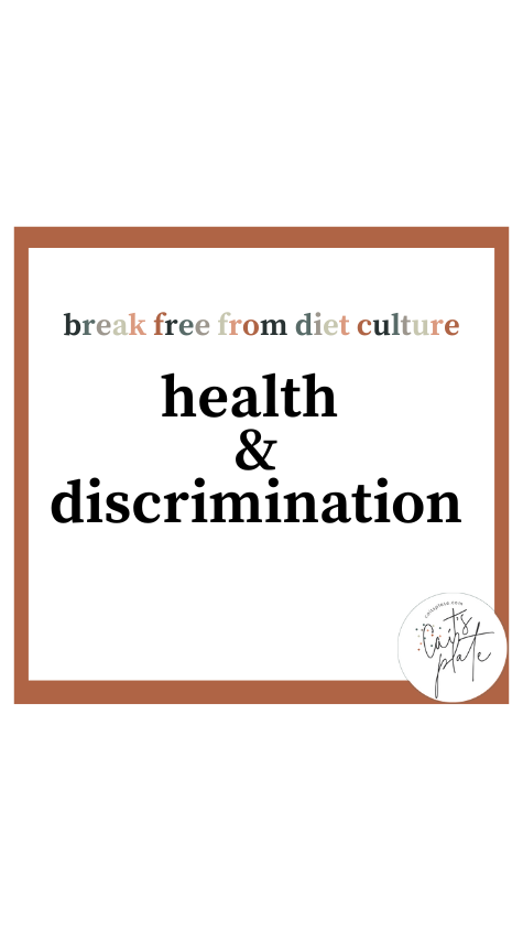 health & discrimination // cait's plate