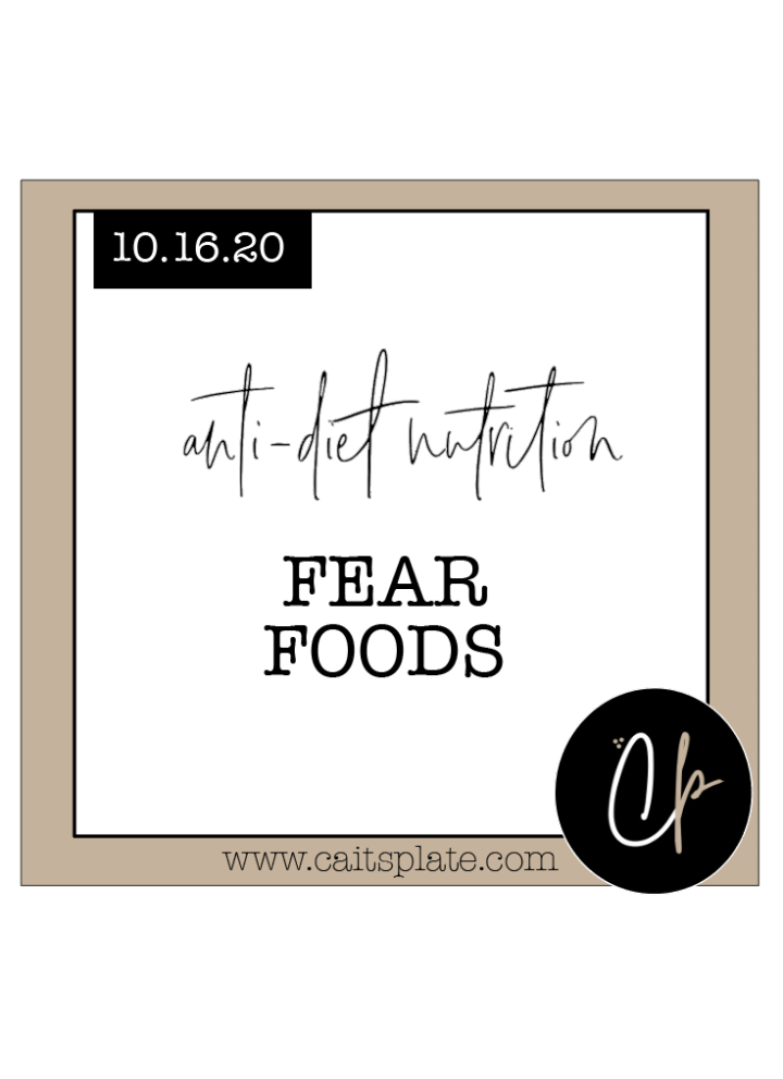 fear foods // cait's plate