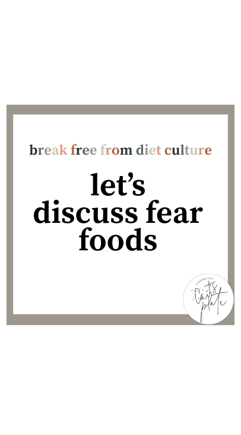 fear foods // cait's plate