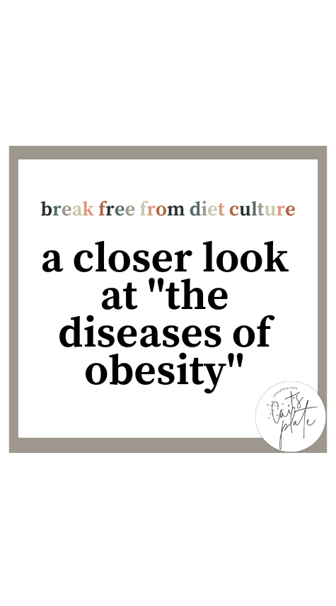a closer look at the 'diseases of obesity' // cait's plate