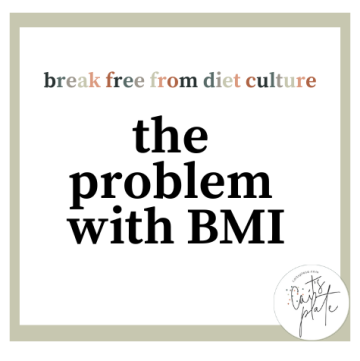 the problem with BMI // cait's plate
