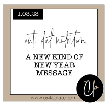 a new kind of new year message // cait's plate