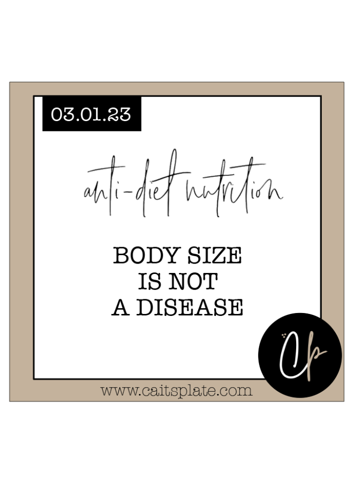 body size is not a disease // cait's plate